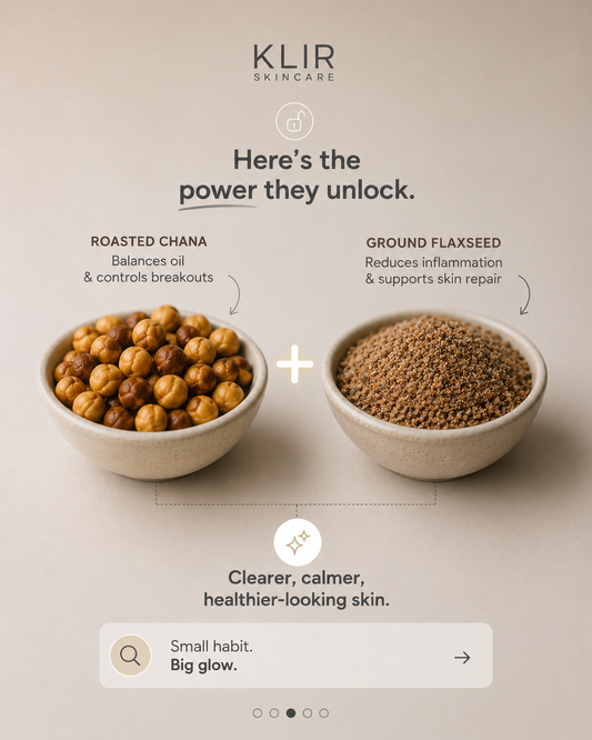 Roasted Chana + Flaxseed for Clearer Skin: Can This Simple Daily Habit Help?